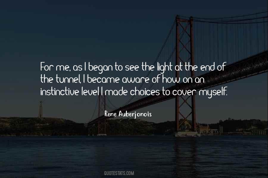 Quotes About Light At The End Of A Tunnel #1298474