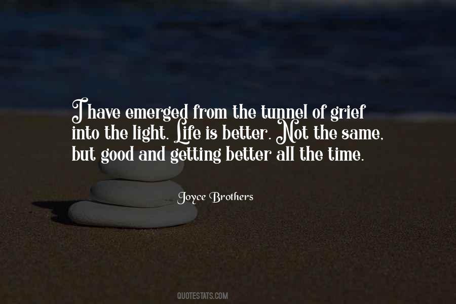 Quotes About Light At The End Of A Tunnel #189764