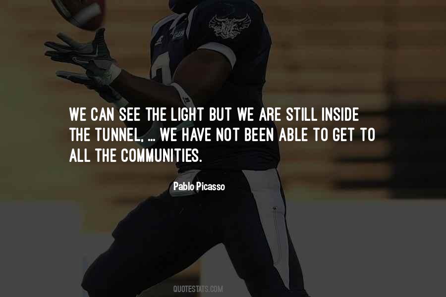Quotes About Light At The End Of A Tunnel #353412