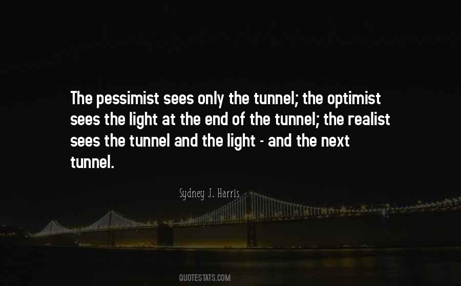 Quotes About Light At The End Of A Tunnel #859284