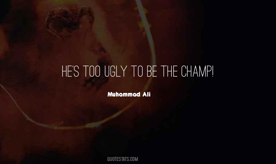 Champ Quotes #1293874