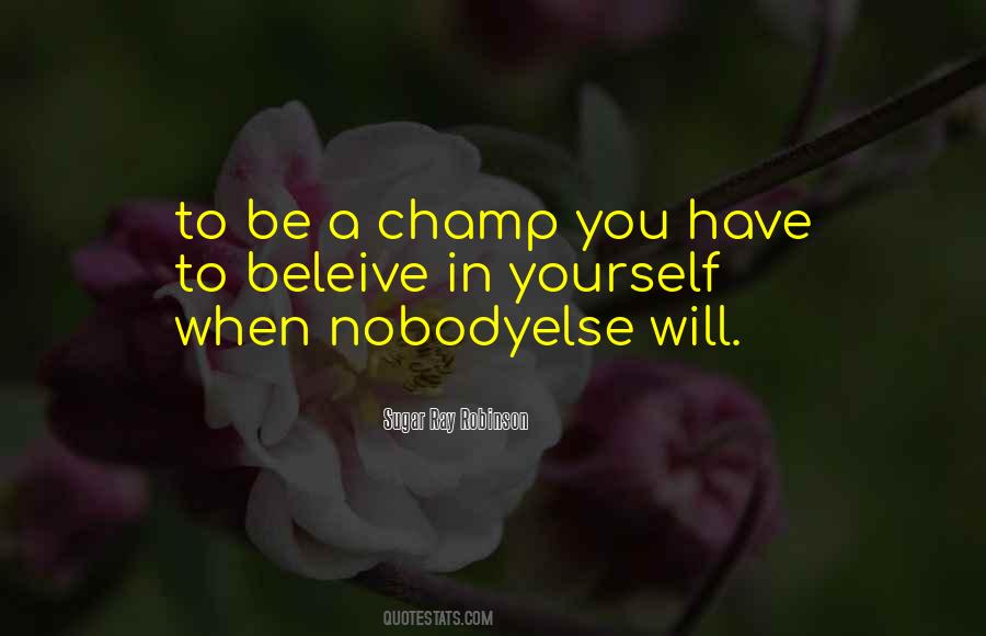 Champ Quotes #1699703