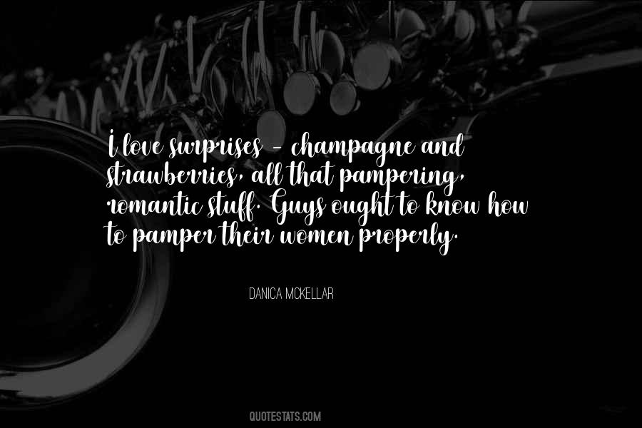 Champagne And Strawberries Quotes #1060419
