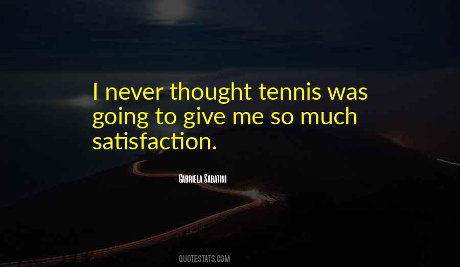 Sabatini Tennis Quotes #493484