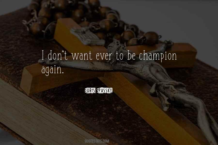 Champion Quotes #1345007