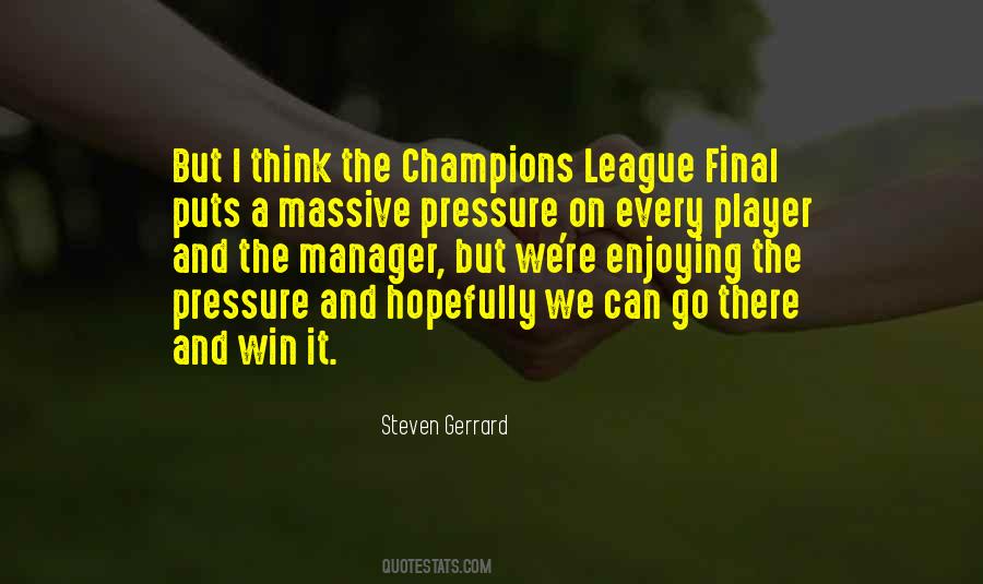 Champions League Final Quotes #1206264