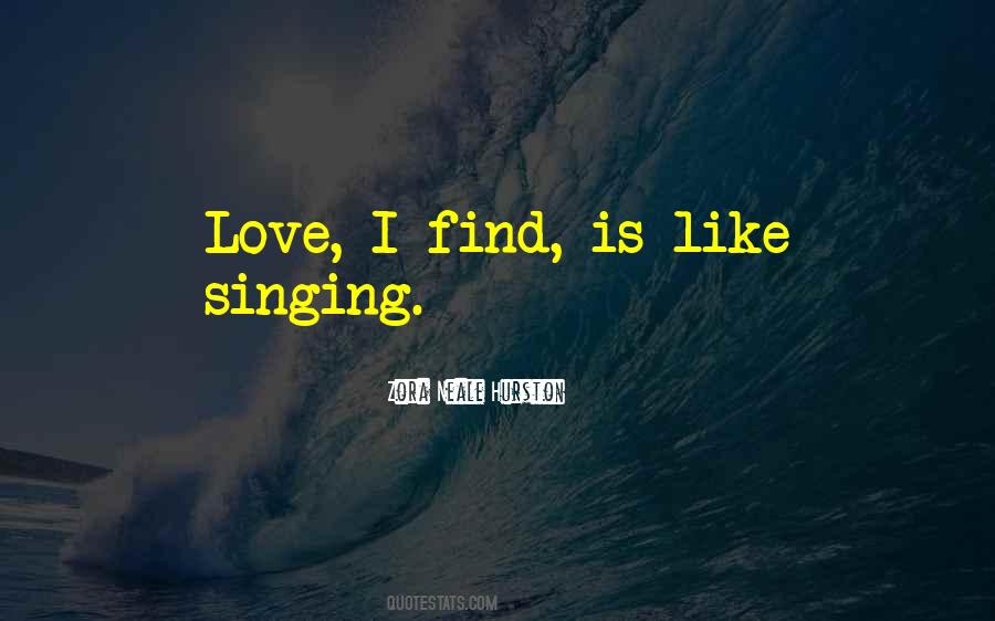 Zora Neale Hurston Love Quotes #490205