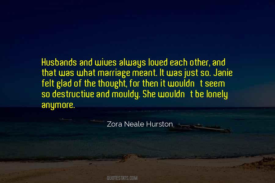 Zora Neale Hurston Love Quotes #551671