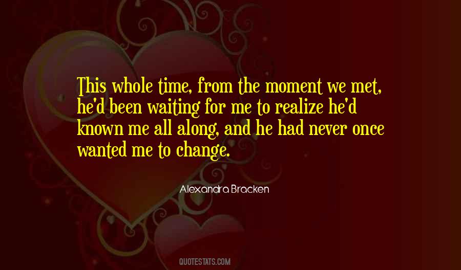 Moment We Met Quotes #447866