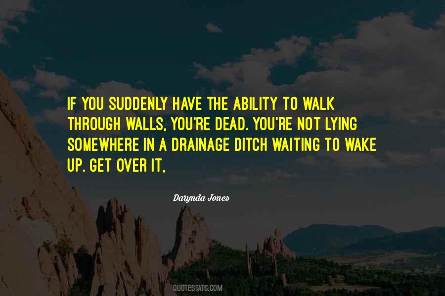 Wake The Dead Quotes #749987