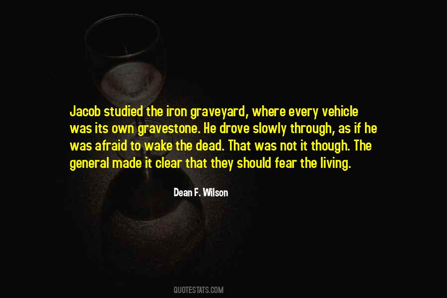 Wake The Dead Quotes #778145