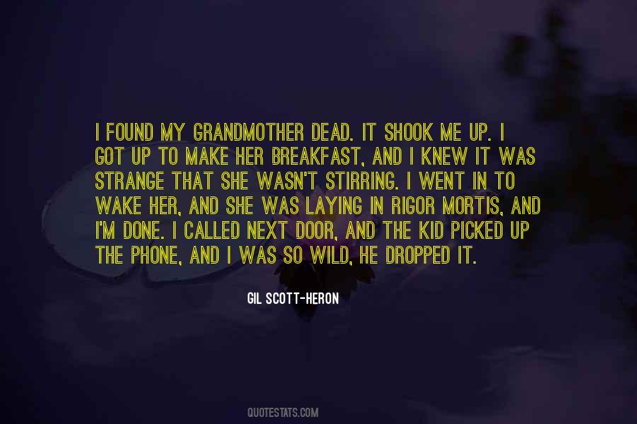 Wake The Dead Quotes #820117