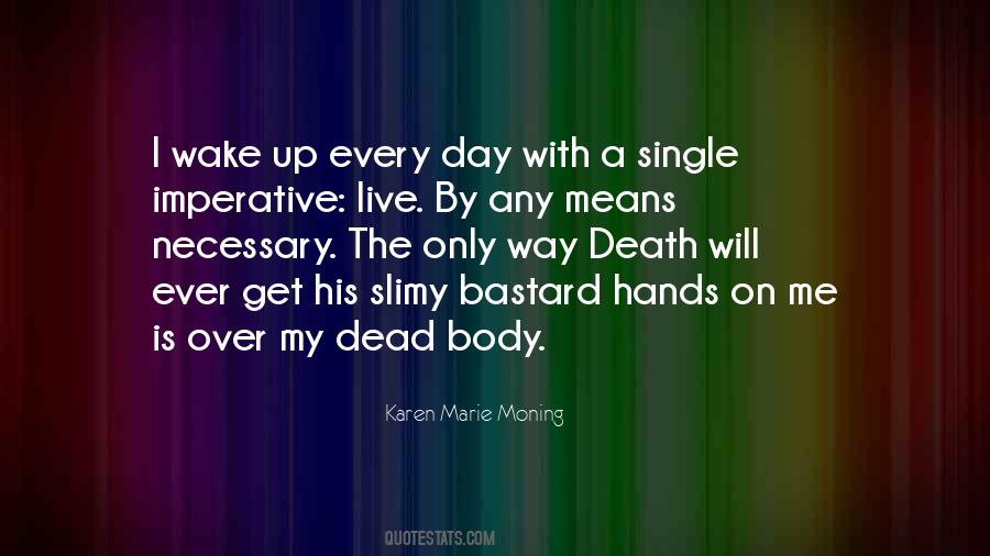 Wake The Dead Quotes #823198