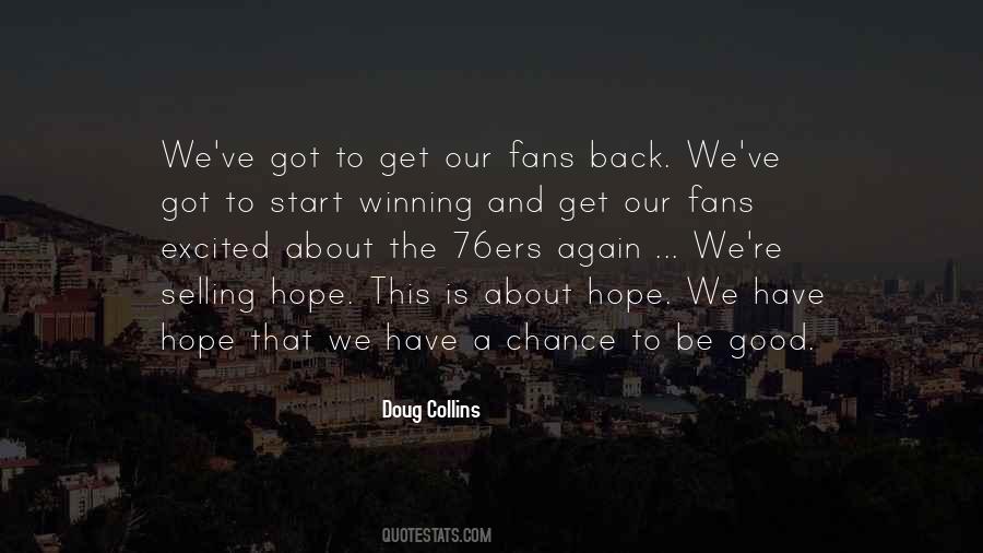 Chance And Hope Quotes #1780971