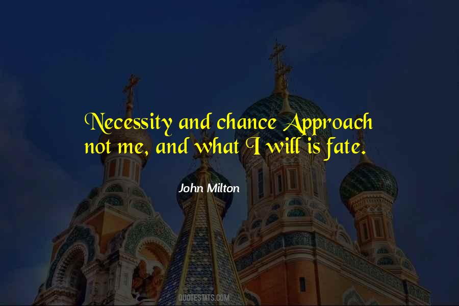 Chance And Necessity Quotes #1589285