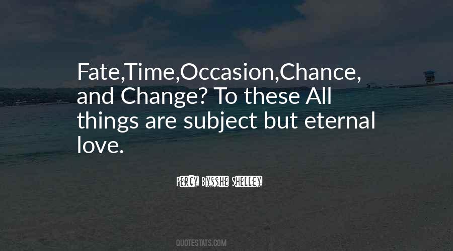 Chance And Time Quotes #37063