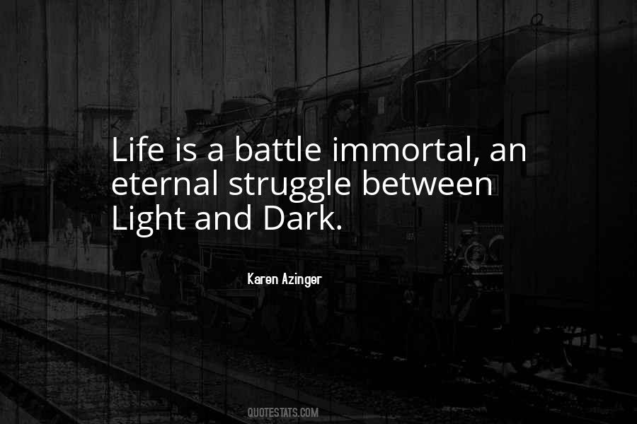 Quotes About Light And Dark #1061599