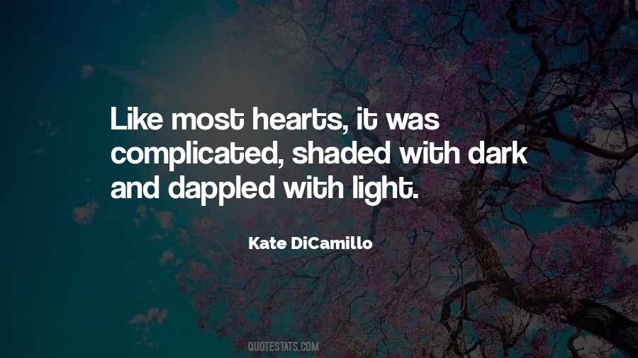 Quotes About Light And Dark #13855