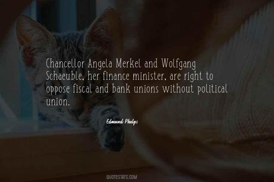 Chancellor Angela Merkel Quotes #1244964