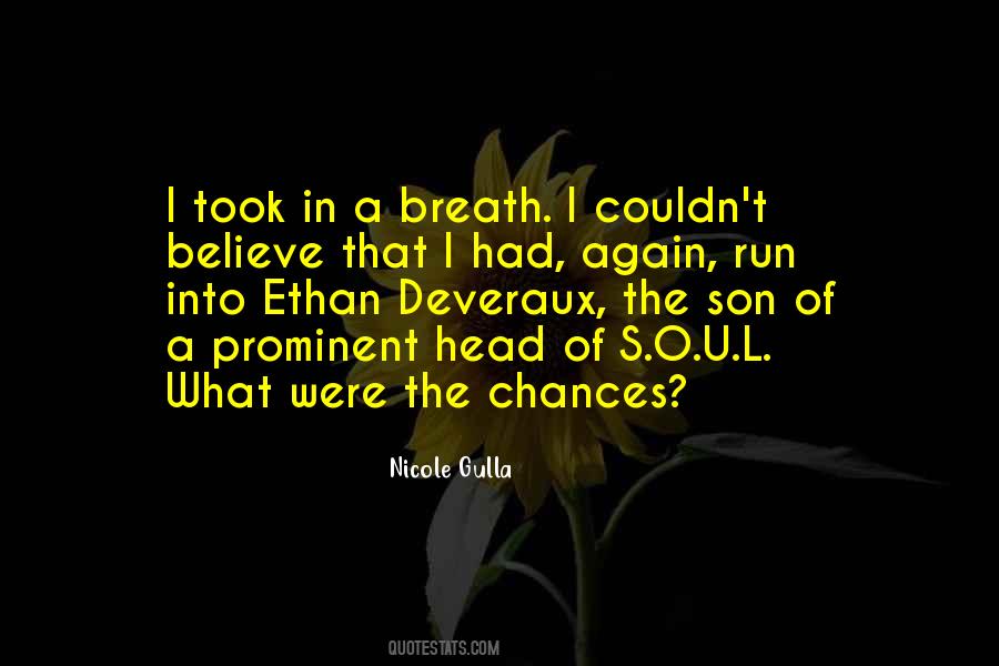 Chances Run Out Quotes #924011