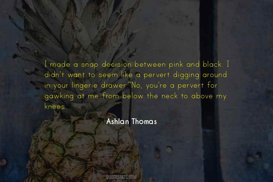 Disaya Clothing Quotes #1628209