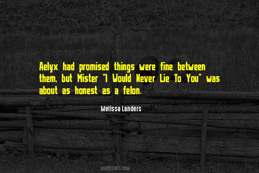 Never Promised Quotes #949021