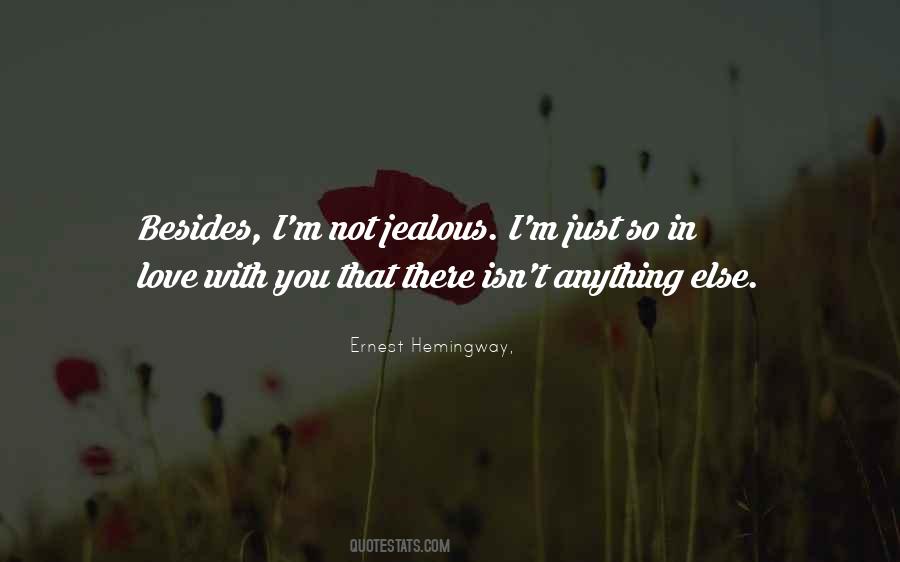 Not Jealous Quotes #314664