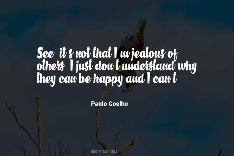 Not Jealous Quotes #758298