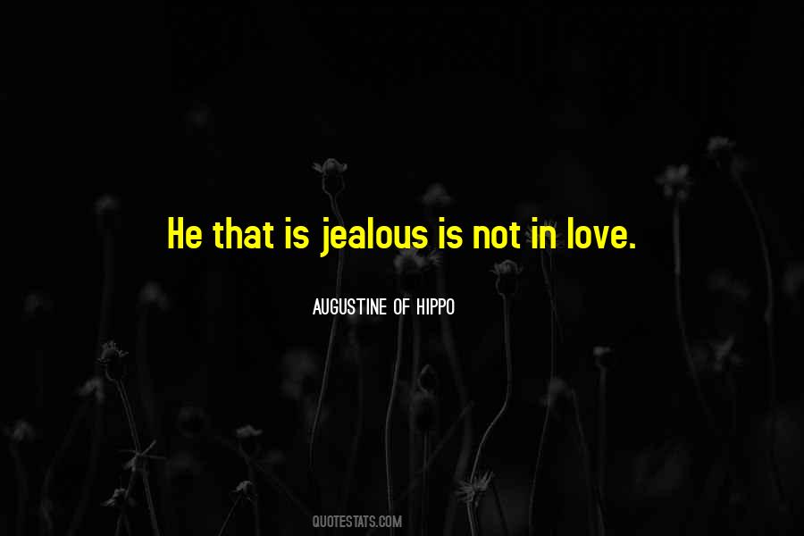 Not Jealous Quotes #82225