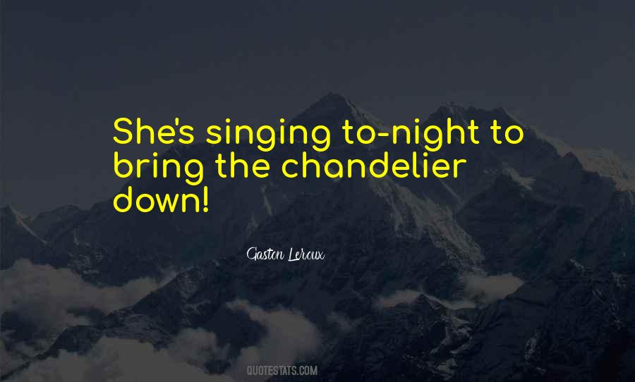 Chandelier Quotes #1020710