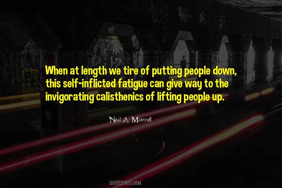 Quotes About Lifting People Up #1180360