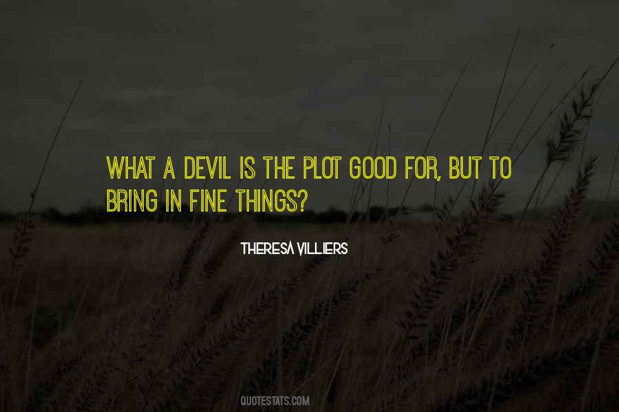 Fine Things Quotes #534644