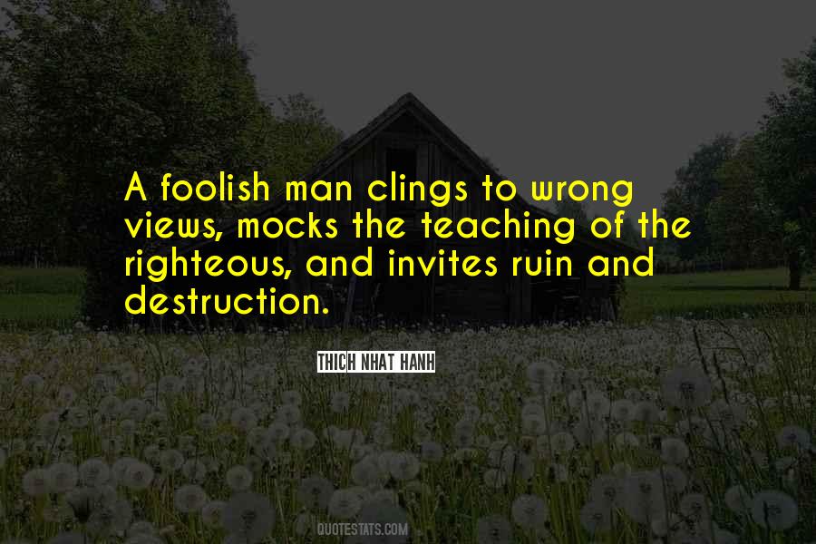 Quotes About The Righteous Man #1262644