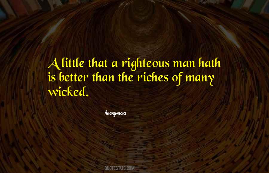 Quotes About The Righteous Man #1271670