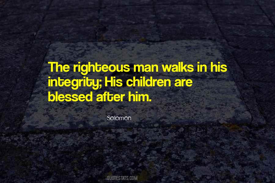 Quotes About The Righteous Man #1598136