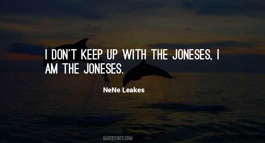 Keep Up With The Joneses Quotes #180961