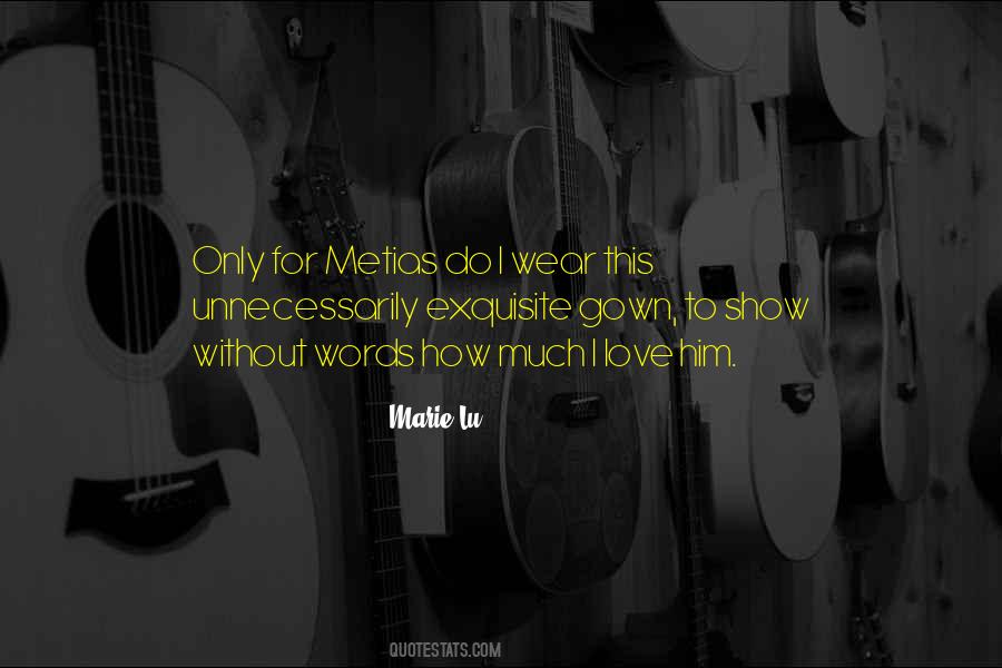 You Are Exquisite Quotes #171656