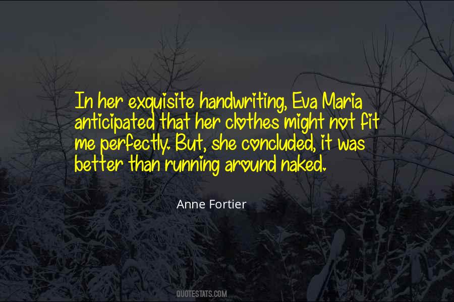 You Are Exquisite Quotes #42234