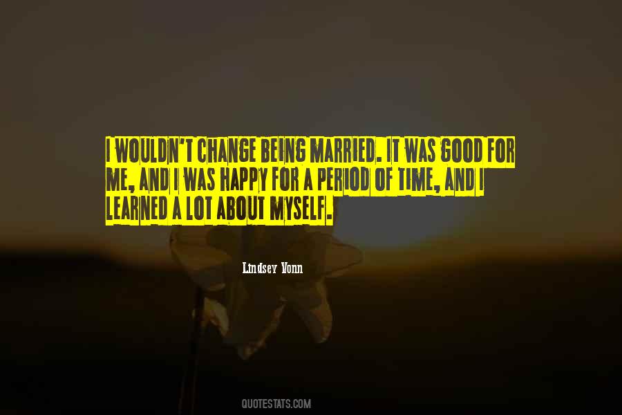 Change About Myself Quotes #750881