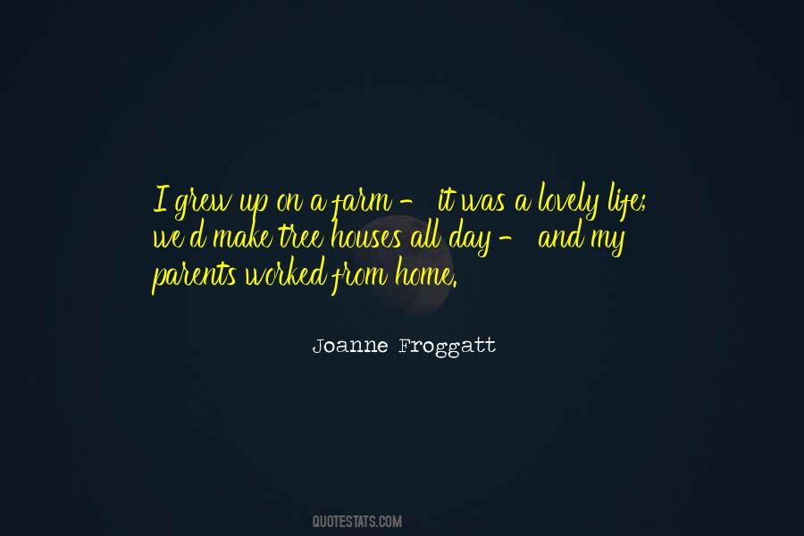 U D L Farm And Home Quotes #1356023