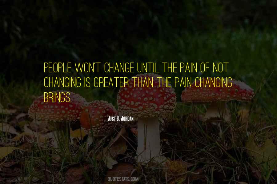 Change Brings Quotes #1167070