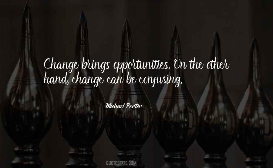 Change Brings Quotes #1515675