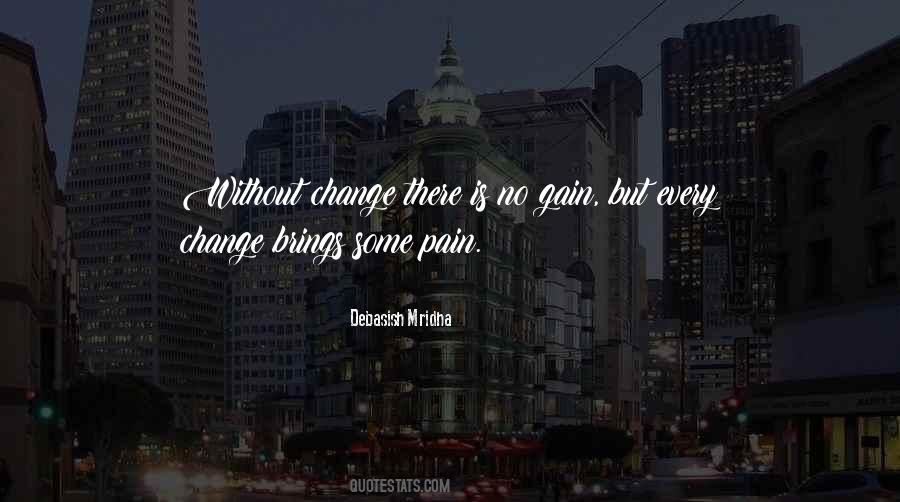 Change Brings Quotes #1721701