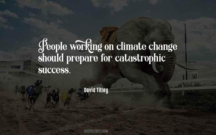 Change Climate Quotes #108807