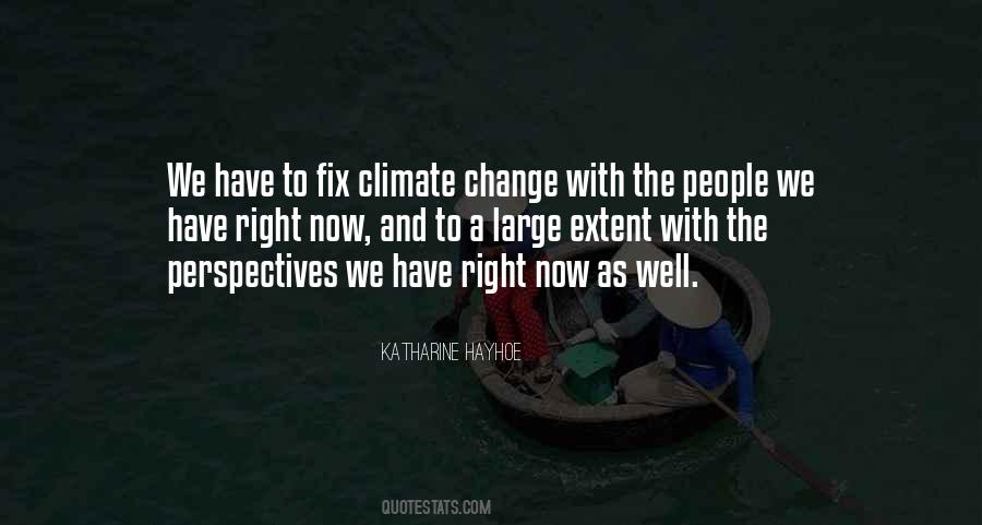 Change Climate Quotes #126497