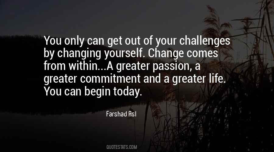 Change Comes From Within Quotes #483350