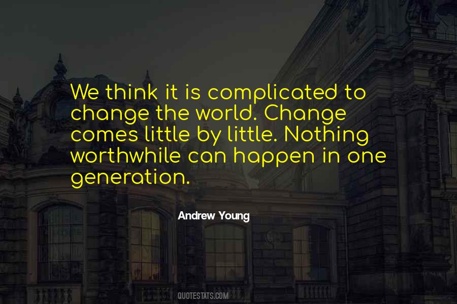 Change Comes Quotes #166470