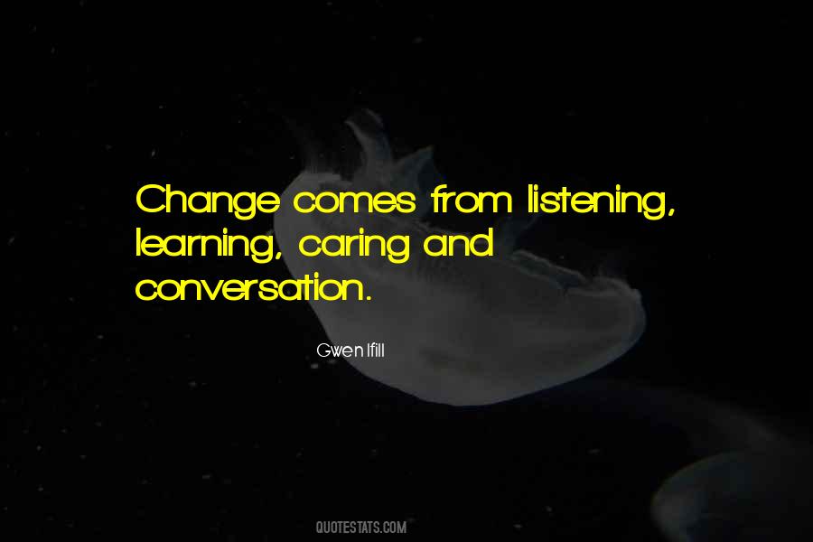 Change Comes Quotes #331608