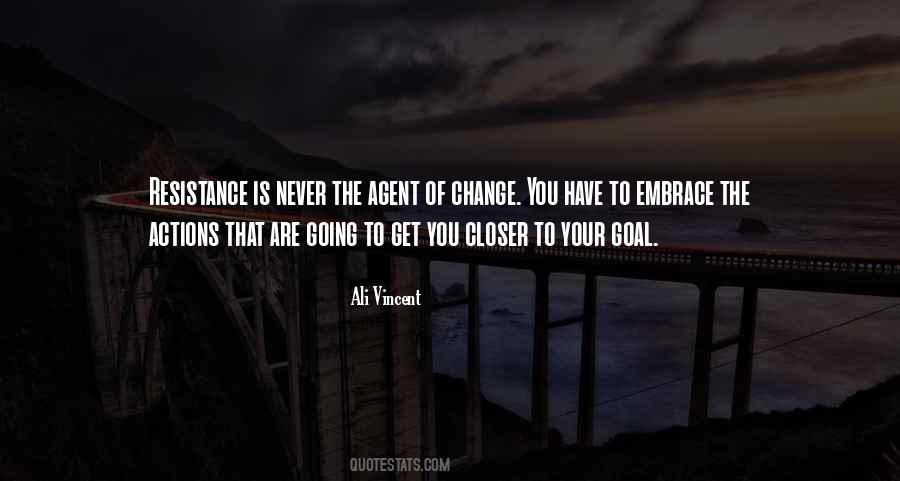Change Embrace Quotes #1266493