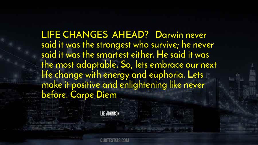 Change Embrace Quotes #1303164